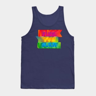 F*CK YOU GUILT! Tank Top